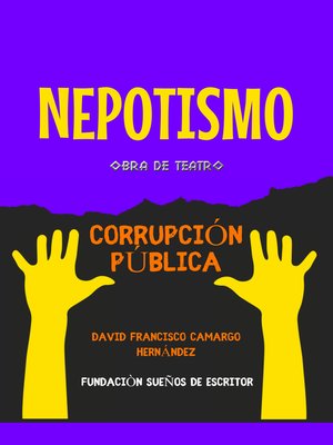 cover image of Nepotismo obra de teatro (corrupción pública)
